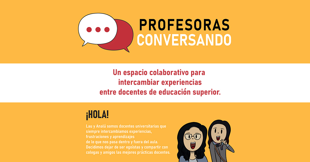 Profesoras Conversando, un espacio colaborativo para docentes de educación superior