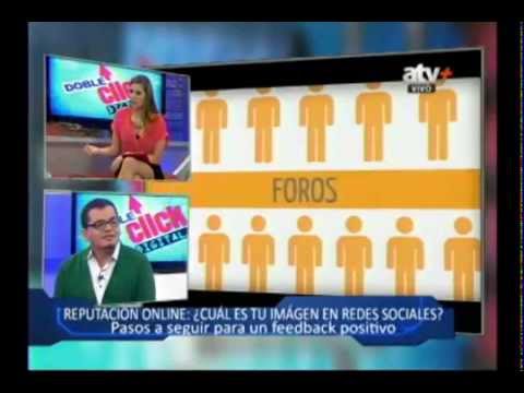 Reputación Online para marcas y personas – Augusto Ayesta en Doble Click de ATV+